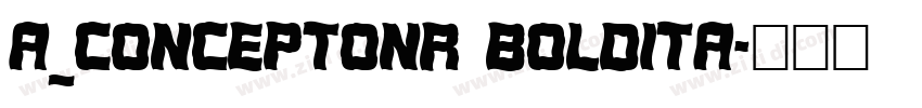 a_ConceptoNr BoldIta字体转换